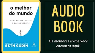 O melhor do mundo/AUDIO BOOK/RESUMO/LIVRO