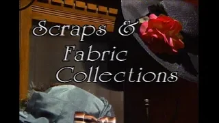 "Scraps and Fabric Collections" From Scraps to Quilts