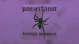 panzerfaust - feelings disappear