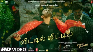 Little Little Video Song| Galatta Kalyaanam| @ARRahman |Akshay,Sara AK, Dhanush| Aanand L Rai