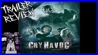Cry Havoc (2019) Horror Movie Trailer review - I think "WOW" sums this crazy trailer up!!