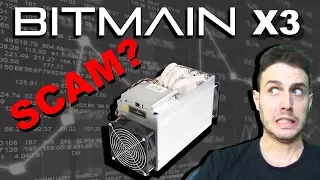 Is Bitmain Antminer X3 a scam? New ASIC Miner promising 700% returns...