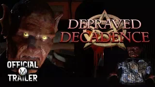 DEPRAVED DECADENCE (2007) | Official Trailer | HD