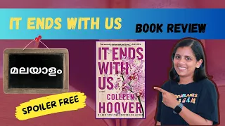 IT ENDS WITH US by Colleen Hoover | Book Review | Spoiler free Review in 2 categories | In Malayalam