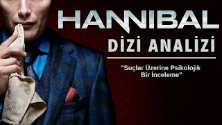 HANNIBAL DİZİ ANALİZİ | SUÇLAR ÜZERİNE PSİKOLOJİK BİR İNCELEME