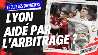 Lyon a-t-il été aidé par l’arbitrage ? 🤔 Le club des supporters
