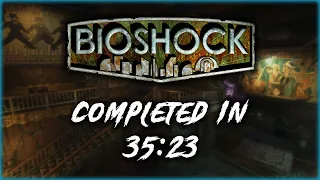 Bioshock Speedrun - 35:23