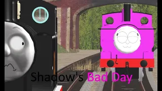 Shadow's Bad Day