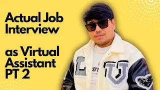 PART 2 of my Actual VA Interview (Social Media Manager Application) - Kuya Reneboy