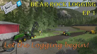 FS22 Bear Rock Logging EP1