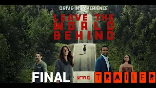 Leave The World Behind | Final Trailer | Netflix (2023)