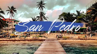 A week in San Pedro | Belize | 2021