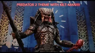 PREDATOR 2 -WELCOME TO THE JUNGLE (ALAN SILVESTRI) WITH KILT-MAN!