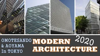 Omotsando & AOYAMA (Miyuki St.) Modern Architecture Tour in June 2020, 表参道 & 青山 近代建築 現代建築 散策 2020年6月