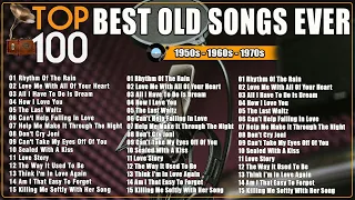 Golden Oldies Greatest Hits 1960s 1970s  - Top 100 Best Old Songs Of All Time - The Legend Old Music