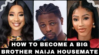 Insider Secrets to entering Big Brother Naija / Audition tips / BBN