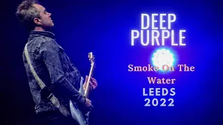 Deep Purple - Smoke On The Water Live -  First  Direct Arena Leeds - 2022