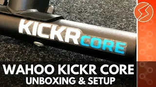 Wahoo KICKR CORE Unboxing, Install & Setup