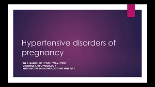 Hypertensive disorders  in Pregnancy