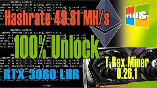 RTX 3060 LHR | T-rex Miner 0.26.1 - 100% Unlock | Ethereum (ETH) hashrate 49.81 MH/s stable
