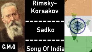 Rimsky-Korsakov - Sadko - Song Of India