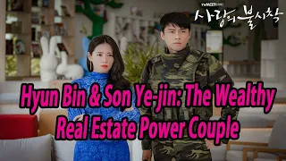 Hyun Bin & Son Ye-jin: The Wealthy Real Estate Power Couple