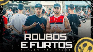 Raflow ft. Bruxo - Roubos e Furtos (prod. LB Único)