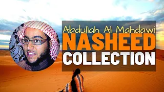 Abdullah Al Mahdawi Nasheed Collection | 30Mins