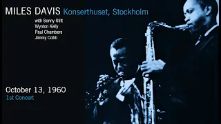 Miles Davis- October 13, 1960 Konserthuset, Stockholm [1st concert]