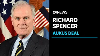 IN FULL: Fmr US Navy Secretary spoke at Press Club following AUKUS submarine deal | ABC News