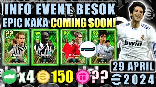 RESMI! INFO EVENT BESOK SENIN 29 APRIL EPIC ITALY,KOIN GRATIS,PERILISAN KAKA? EFOOTBALL 2024 MOBILE