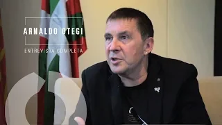 Entrevista completa a Arnaldo Otegi