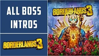 Borderlands 3: All Boss Intros