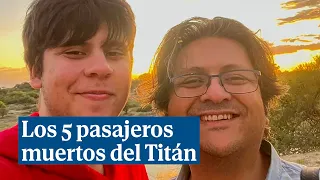 Los 5 pasajeros muertos en el Titán, el submarino que viajaba al Titanic