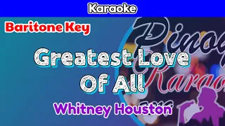 Greatest Love Of All by Whitney Houston (Karaoke : Baritone Key)