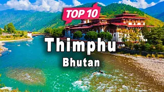 Top 10 Places to Visit in Thimphu | Bhutan - English