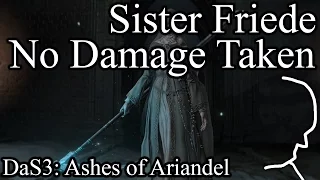 Sister Friede - Complete Boss Fight - No Damage Taken - Dark Souls 3: Ashes of Ariandel (Spoiler)