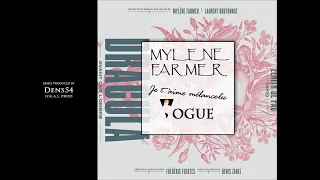Mylene Farmer - Je T'aime Melancolie (Dens54 Does The Dracula Vogue Edit Version)