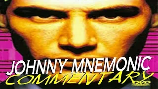 Johnny Mnemonic Feature Film Commentary #JohnnyMnemonic #KeanuReeves #Makingalongdistancephonecall