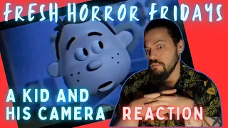 Fresh Horror Fridays | The Kid and the Camera - A Short Horror Film Reaction