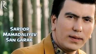 Sardor Mamadaliyev - San garak | Сардор Мамадалиев - Сан гарак #UydaQoling