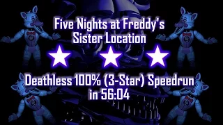 Five Nights at Freddy's: Sister Location | Perfect 100% No-Glitch 3-Star Flawless Speedrun in 56:04