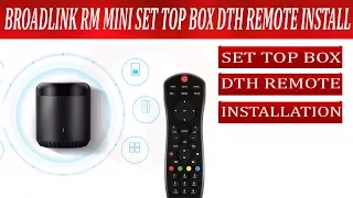 Broadlink rm mini 3 set top box dth remote installation tutorial