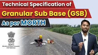 What is GSB ? | Technical Specification Of GSB | Granular Sub Base as per Morth | GSB in road work