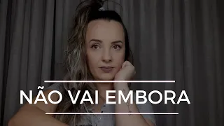 Não vai embora - Luísa Sonza e Dilsinho (cover Adry Conrad)