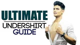 ULTIMATE Guide To Undershirts | Best Men's Undershirts & Wearing Tips | Mayank Bhattacharya