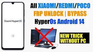 AlL Xiaomi HyperOS (FRP) Google lock bypass without pc HyperOS 1.0.1 New Security (2024)