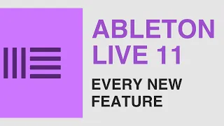 Ableton Live 11: Every New Feature (Scales, Macro Improvements, MPE, Comping + More)