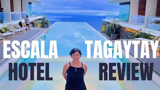 #ESCALA TAGAYTAY HOTEL REVIEW | Philippines