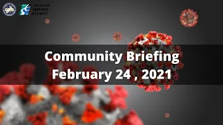February 24, 2021 - COVID19 Community Briefing